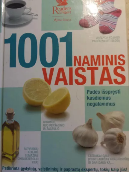 1001 naminis vaistas - Autorių Kolektyvas, knyga