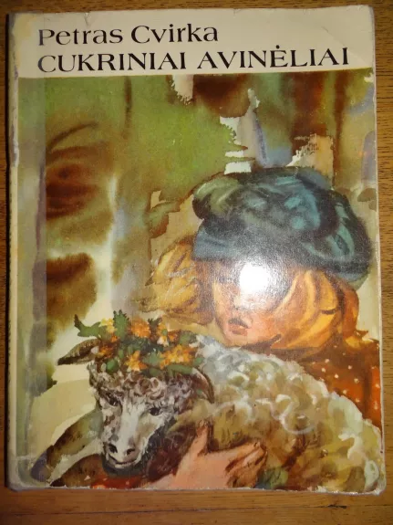 Cukriniai avinėliai - Petras Cvirka, knyga