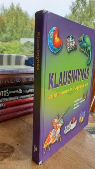 Klausimynas smalsiems ir žingeidiems - Laura Laurušaitė, Kazys  Sadauskas, knyga 1