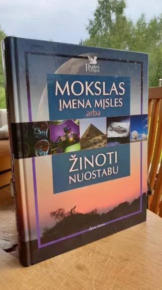 Mokslas įmena mįsles arba Žinoti nuostabu - Autorių Kolektyvas, knyga