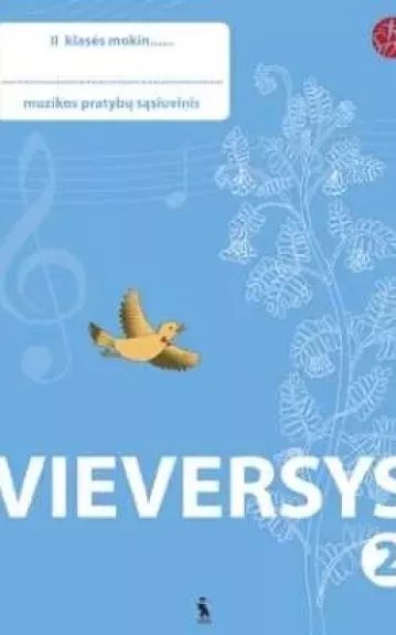 Vieversys. Muzikos pratybų sąsiuvinis II klasei (serija „Šok“)