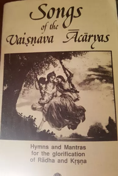 Songs of the Vaisnava Acaryas - Autorių Kolektyvas, knyga 1