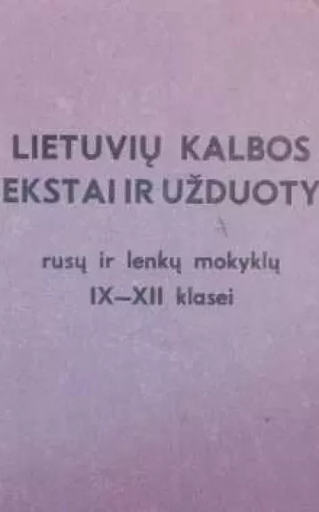 Lietuvių kalbos testai ir užduotys rusų ir lenkų mokyklų IX-XII klasei