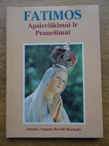 Fatimos apsireiškimai ir pranešimai