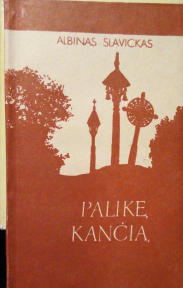 Palikę kančią