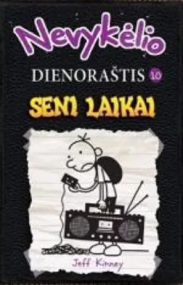 Nevykėlio dienoraštis (10). Seni laikai - Jeff Kinney, knyga