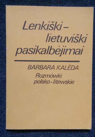 Lenkiški-lietuviški pasikalbėjimai - Barbara Kalėda, knyga
