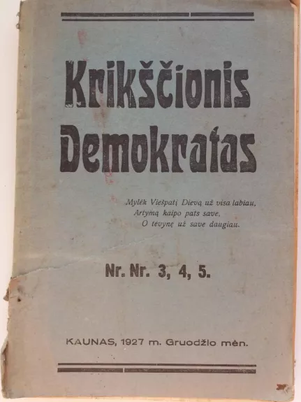 Kriščionis demokratas 1927 m. Nr:3/4/5 - Autorių Kolektyvas, knyga