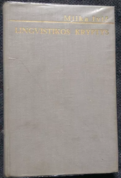 Lingvistikos kryptys - Milka Ivič, knyga