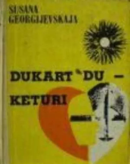 Dukart du-keturi - Susana Georgijevskaja, knyga