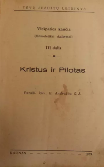 Kristus ir pilotas - S.J. Kun. B. Andruška, knyga 1