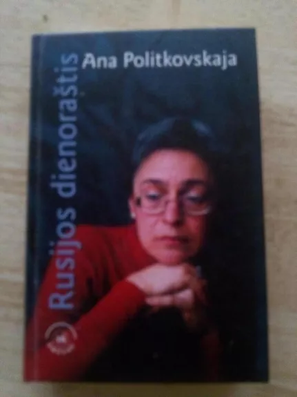 Rusijos dienoraštis - Ana Politkovskaja, knyga