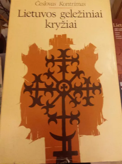 Lietuvos geležiniai kryžiai - Česlovas Kontrimas, knyga