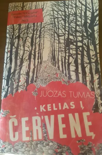 Kelias į Červenę - Juozas Tumas, knyga
