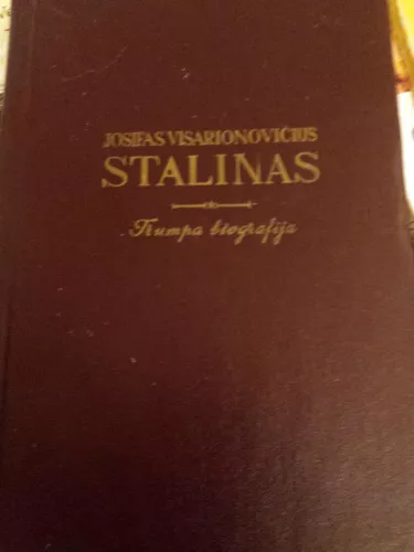 Josifas Visarionovičius Stalinas. Trumpa biografija