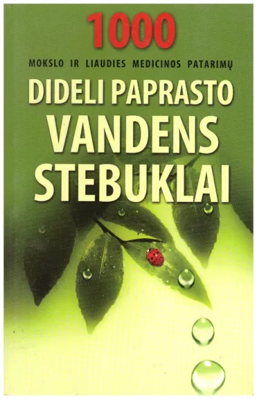 Dideli paprasto vandens stebuklai - Andrius Rebždys, knyga