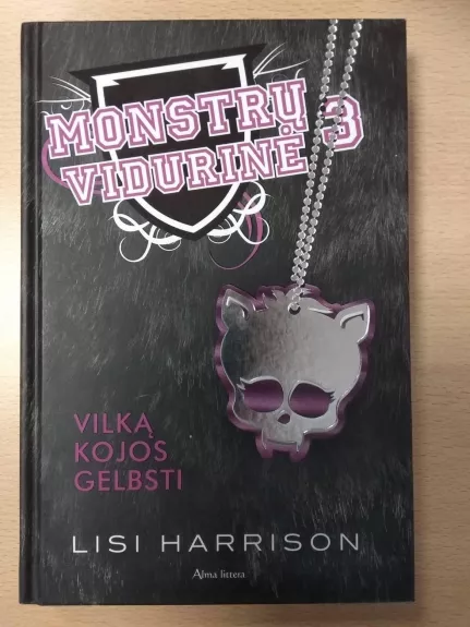 Monstrų vidurinė - Lisi Harrison, knyga