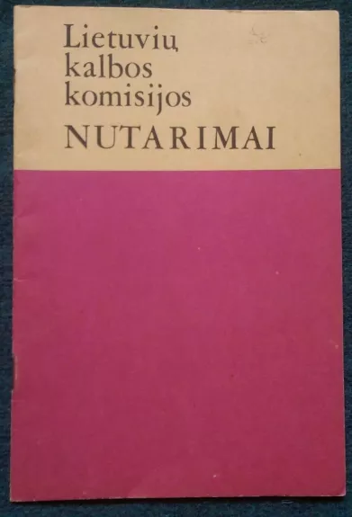 Lietuvių kalbos komisijos nutarimai 1977 - 1990