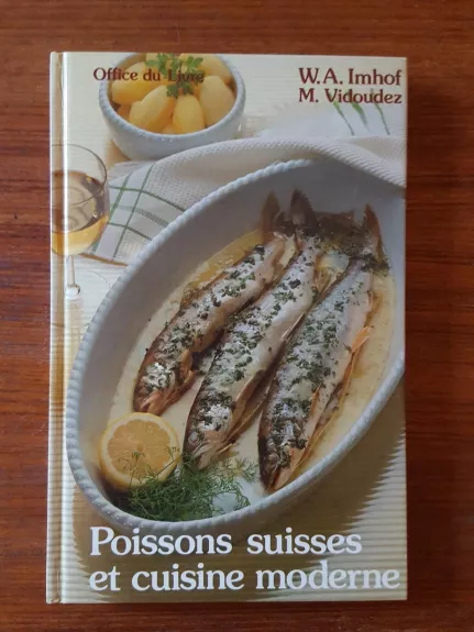 Poissons suisses et cuisine moderne - W.E. Imhof, M.  Vidoudez, knyga 1