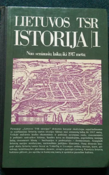 Lietuvos TSR istorija (1 dalis) - Autorių Kolektyvas, knyga 1