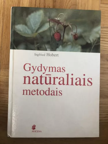 Gydymas natūraliais metodais - Ingfried Hobert, knyga