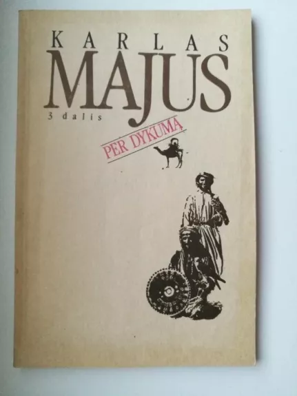 Per dykumą (III dalis)