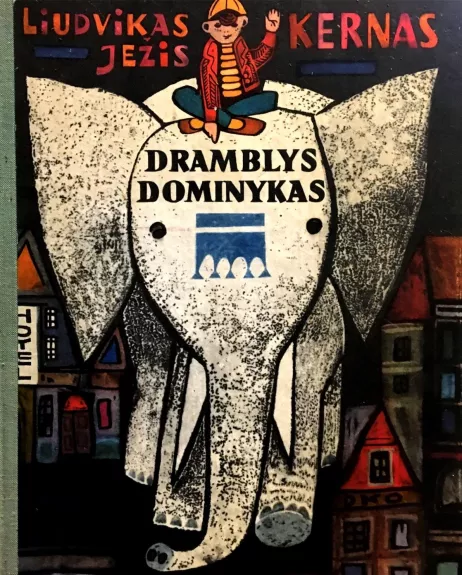 Dramblys Dominykas - Autorių Kolektyvas, knyga