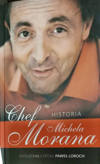 Chef. Historia Michela Morana - Paweł Loroch, knyga