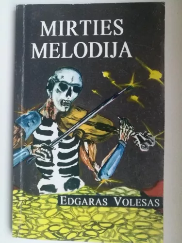 Mirties melodija - Edgaras Volesas, knyga