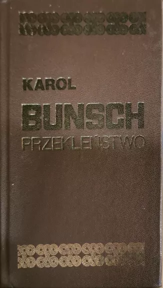 Karol Bunsch „Przekleństwo” - Karol Bunsch, knyga