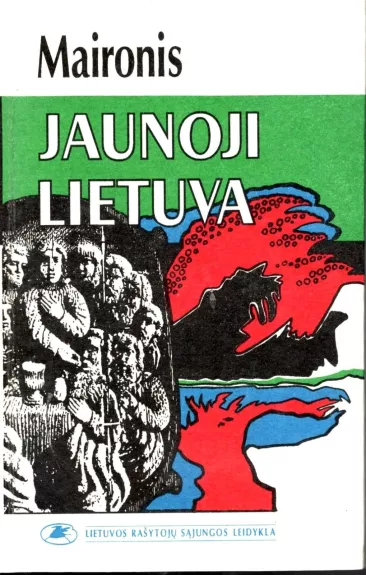 Jaunoji Lietuva -  Maironis, knyga
