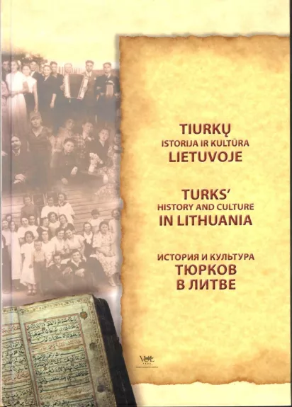 Tiurkų istorija ir kultūra Lietuvoje - Tamara Bairašauskaitė, knyga