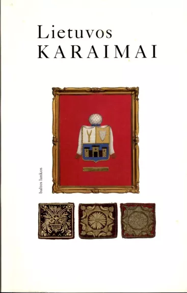 Lietuvos karaimai - Halina Kobeckaitė, knyga