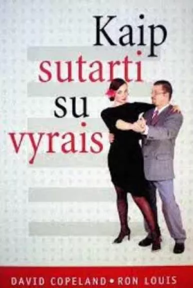 Kaip sutarti su vyrais - David Copeland, knyga