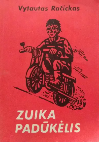 Zuika padūkėlis - Vytautas Račickas, knyga