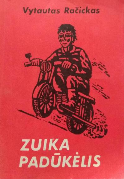 Zuika padūkėlis - Vytautas Račickas, knyga