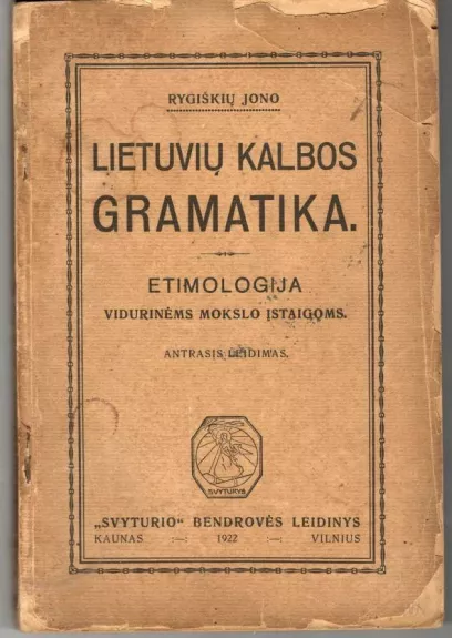 Lietuvių kalbos gramatika. Etimologija