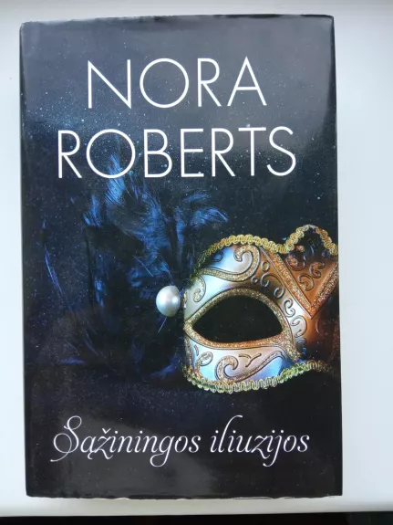 Sąžinigos iliuzijos - Nora Roberts, knyga
