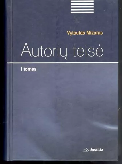 Autorių teisė (I tomas) - Vytautas Mizeras, knyga