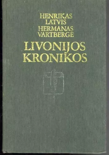 Livonijos kronikos - Henrikas Latvis, knyga
