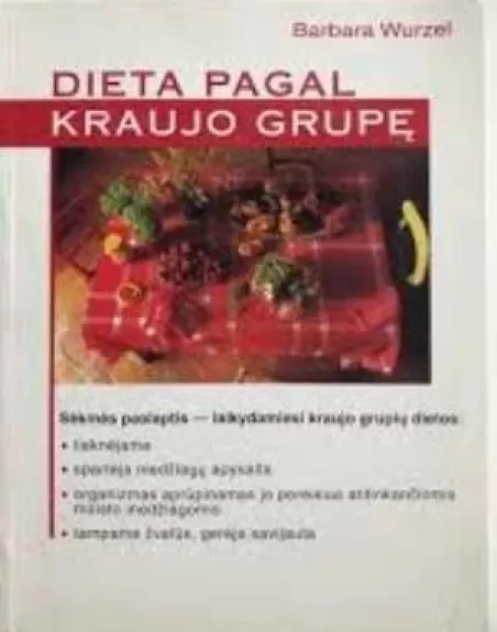 Dieta pagal kraujo grupę - Barbara Wurzel, knyga
