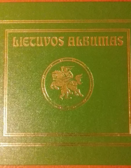 LIETUVOS ALBUMAS - Autorių Kolektyvas, knyga