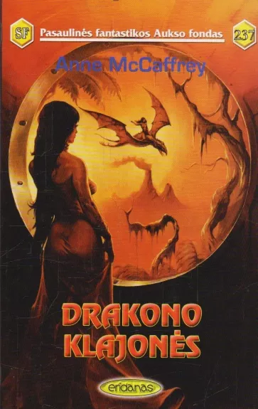 Drakono klajonės (237) - Anne McCaffrey, knyga