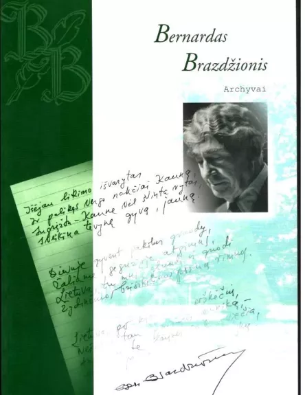Bernardas Brazdžionis. archyvai