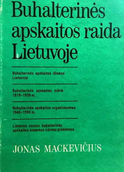 Buhalterinės apskaitos raida Lietuvoje - Jonas Mackevičius, knyga