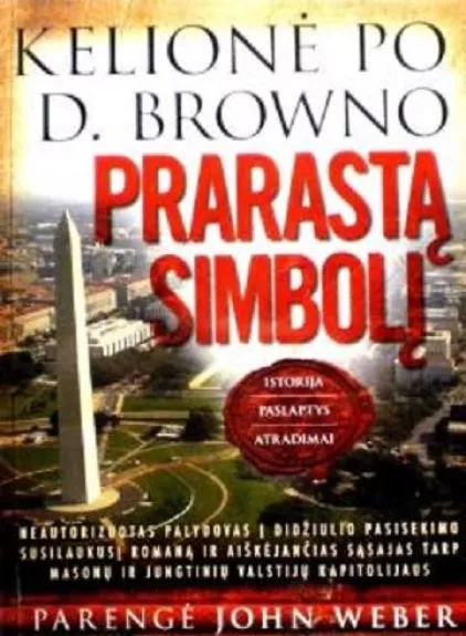 Kelionė po D. Browno Prarastą simbolį