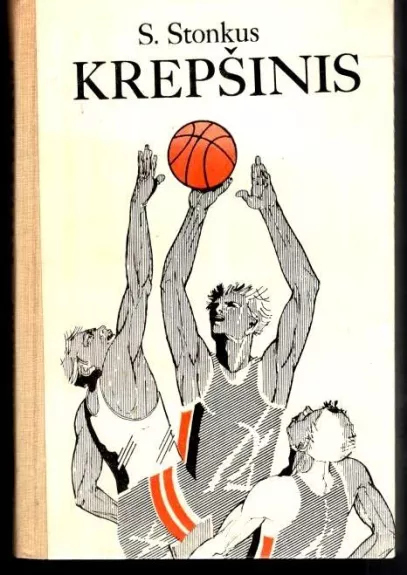 Krepšinis - Stanislovas Stonkus, knyga