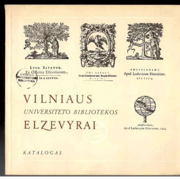 Vilniaus universiteto bibliotekos elzevyrai: katalogas - Vidas Račius, knyga