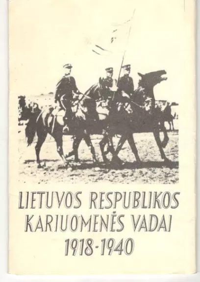 Lietuvos Respublikos kariuomenės vadai 1918-1940 - Vytautas Žukas, knyga