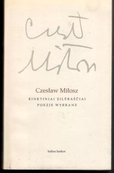 Rinktiniai eilėraščiai - Czeslaw Milosz, knyga